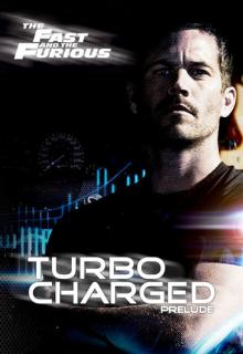 Фильм Включай турбонаддув / Turbo Charged Prelude to 2 Fast 2 Furious (2003)