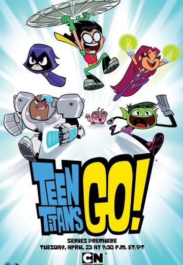 Фильм Юные титаны, вперед! / Teen Titans Go! (2013)