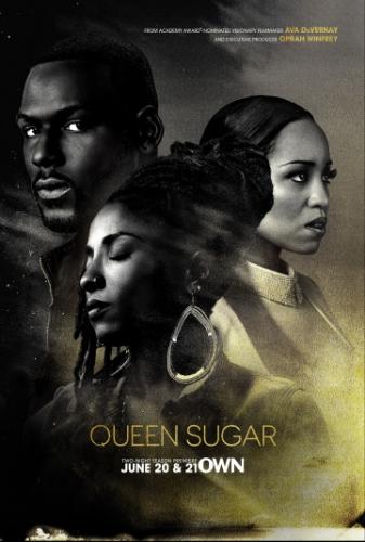 Фильм Королева сахара / Queen Sugar (2016)