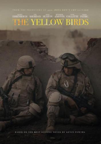 Фильм Жёлтые птицы / The Yellow Birds (2017)