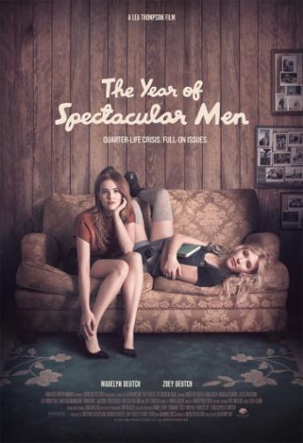 Фильм Год впечатляющего человека / The Year of Spectacular Men (2017)