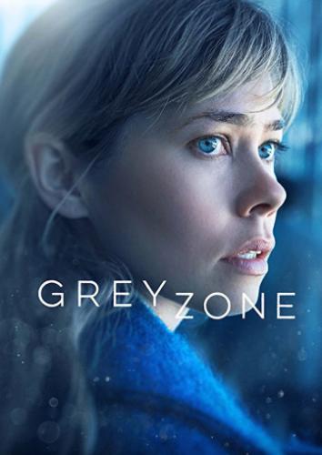 Фильм Серая зона / Greyzone (2018)