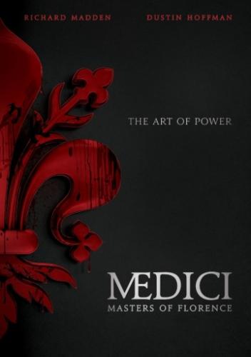 Фильм Медичи: Повелители Флоренции / Medici: Masters of Florence (2016)