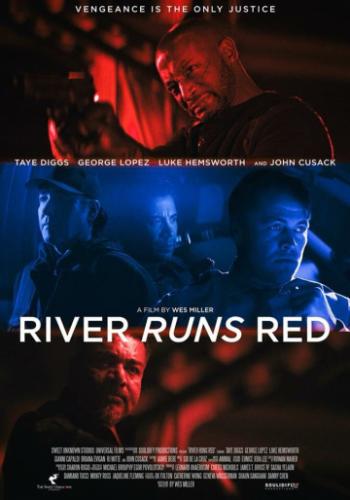 Фильм Красная река / River Runs Red (2018)