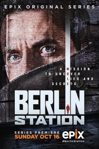 Фильм Берлинская резидентура / Berlin Station (2016)