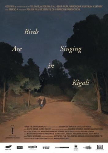 Фильм Птицы поют в Кигали / Ptaki spiewaja w Kigali (2017)