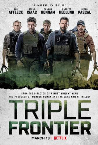 Фильм Тройная граница / Triple Frontier (2019)