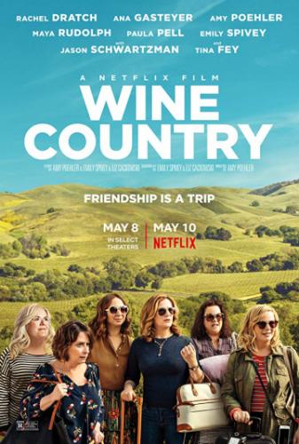 Фильм Винная страна / Wine Country (2019)