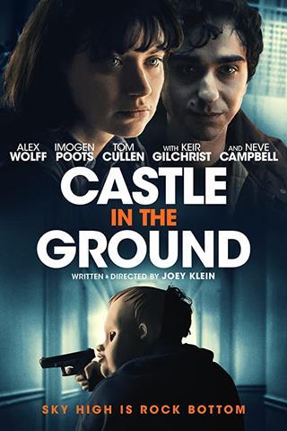 Фильм Замок в земле / Castle in the Ground (2019)