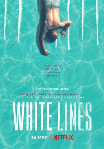 Фильм Белые линии / White Lines (2020)