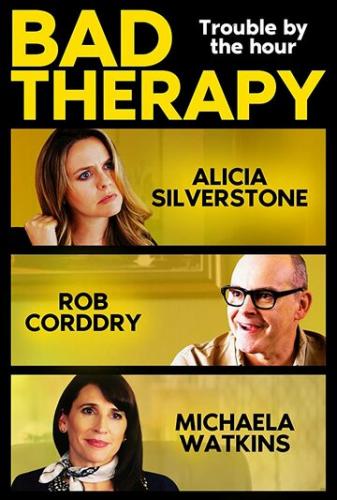 Фильм Плохая терапия / Bad Therapy (2020)