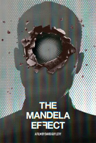 Фильм Эффект Манделы / The Mandela Effect (2019)