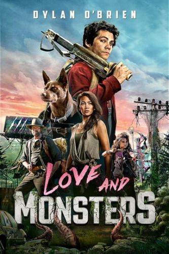 Фильм Любовь и монстры / Love and Monsters (2020)