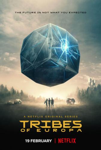 Фильм Племена Европы / Tribes of Europa (2021)