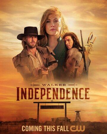Фильм Уокер: Независимость / Walker: Independence (2022)
