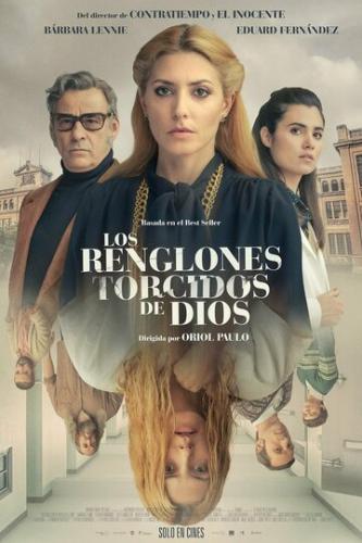 Фильм Кривые линии бога / Los renglones torcidos de Dios (2021)